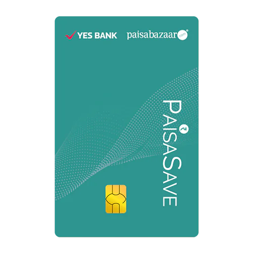 YES Bank Paisabazaar PaisaSave Cashback Credit Card